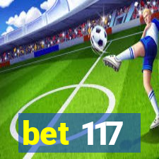 bet 117